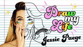 Draw My Life  Jessie Paege [upl. by Quinby498]