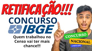 Urgente Concurso IBGE Retificado Quem trabalhou no Censo Demográfico vai ter mais chanceCNU [upl. by Acinna]