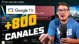 CÓMO VER CASI 1000 CANALES GRATIS CON GOOGLE TV [upl. by Aicat]