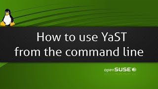 How to use YaST from the command line  OpenSuSe [upl. by Nador582]