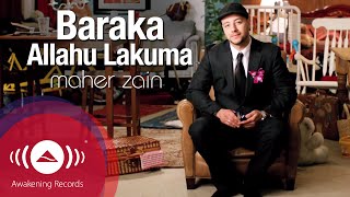 Maher Zain  Baraka Allahu Lakuma  Official Lyric Video  ماهر زين  بارك الله لكما [upl. by Ocer]