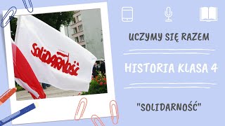 Historia klasa 4 Solidarność Uczymy się razem [upl. by Huntley429]