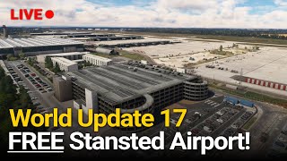 Flying From EGPH to the New FREE Stansted Airport EGSS  World Update 17  MSFS Live [upl. by Stag]