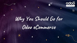 Why You Should Go for Odoo eCommerce [upl. by Olive]