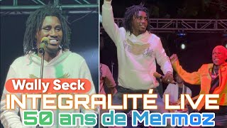 INTÉGRALITÉ CONCERT LIVE WALLY SECK HIER POUR LES 50ANS DE MERMOZ [upl. by Dail]