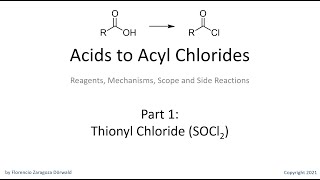 Acids to Acyl Chlorides Part 1 Thionyl Chloride [upl. by Batish]