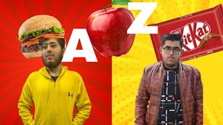 A TO Z FOOD CHALLENGE  ALPHABETICAL FOOD CHALLENGE fttriggeredinsaan [upl. by Nerha]