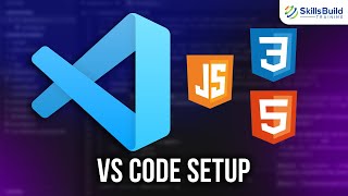 How to Setup Visual Studio Code for Web Development  HTML CSS and JavaScript [upl. by Hoyt]