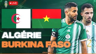 🔴🇩🇿🇧🇫 ALGERIE  BURKINA FASO LIVE  🔥🇩🇿TAHIA DJAZAIR  🚨LA VICTOIRE POUR LE PEUPLE  CAN 2024 CAN [upl. by Ailehs]