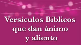 Versículos Biblicos  De ánimo aliento y paz para momentos difíciles [upl. by Aihsad731]