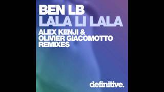 quotLala Li Lala Original Mixquot  Ben LB  Definitive recordings [upl. by Klement]