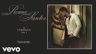 Romeo Santos  Inocente Audio [upl. by Annoled]