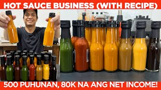 Hot Sauce Business 500 Puhunan 80K ang KITA NaKABILI ng FARM Lucrative pala [upl. by Armanda927]