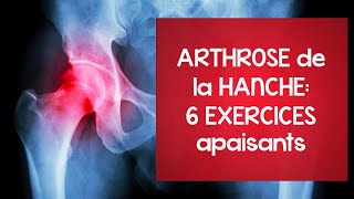 Arthrose de la hanche 6 exercices apaisants [upl. by Eldred19]