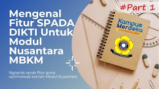 Mengenal Fitur SPADA DIKTI Modul Nusantara MBKM Part 1 [upl. by Chari854]