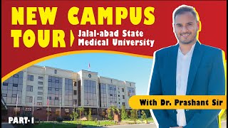 JalalAbad State University New Campus Tour With Dr Prashant Sir  Part1 [upl. by Candi373]