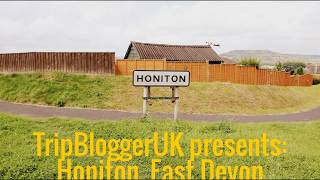 TripBloggerUK presents Honiton in East Devon [upl. by Veator]