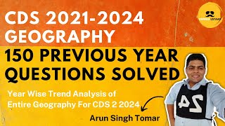 CDS Geography 20212024 150 Previous Year Questions Solved  Full Geography  Defense Ustaad [upl. by Andersen163]