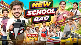 NEW SCHOOL BAG  Magic Bag  Sumit Bhyan [upl. by Adnomal]