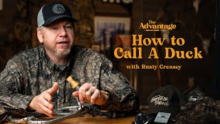 How to Call a Duck  The Advantage with Rusty Creasey [upl. by Nanreit755]