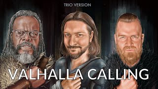 Valhalla Calling Trio Version Miracle Of Sound ft Eric Hollaway amp Peyton Parrish [upl. by Boyd65]