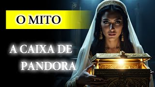 O Mito da Caixa de Pandora [upl. by Aicekat]