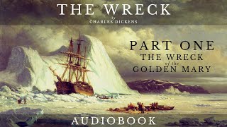 The Wreck by Charles Dickens  Full Audiobook  Short Story [upl. by Nitfa]