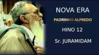 ESTUDO 353  NOVA ERA  PADRINHO ALFREDO  HINO 12  Sr JURAMIDAM [upl. by Kalie]