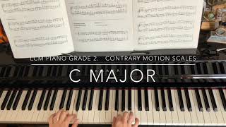 LCM Piano Grade 2 CONTRARY MOTION SCALES C and G major [upl. by Ecnarual]