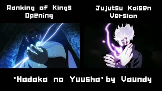 COMPARISON  Jujutsu Kaisen  Ranking of Kings Opening Parody  Hadaka no Yuusha [upl. by Joappa538]