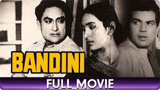 Bandini  Hindi Full Movie  Ashok Kumar Nutan Dharmendra [upl. by Gapin]