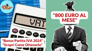 Bonus Partita IVA 2024 Ottieni Fino a 800€ al Mese dallINPS  Requisiti e Guida Completa [upl. by Eznyl991]