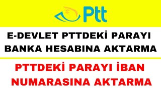 E Devlet PTTden Hesaba Aktarma  PTT Para Çekme  PTT Para Sorgulama [upl. by Annwahsal]