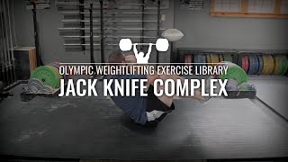 Jack Knife Complex  Olympic Weightlifting Exercise Library [upl. by Andersen174]