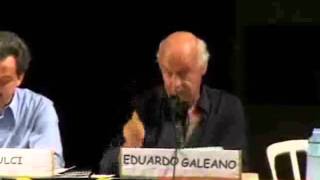 Eduardo Galeano Otro Mundo Posible [upl. by Anilehcim]