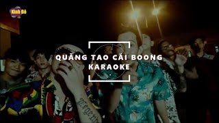 Karaoke I Quăng tao cái Boong  Huỳnh James x Pjnboys I Có lời đỡ dễ hát [upl. by Nodnarbal992]