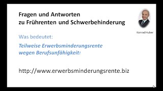 Video quotTeilweise Erwerbsminderungsrente wegen Berufsunfaehigkeitquot FAQ [upl. by Danczyk586]