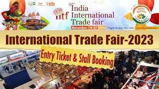 India international Trade Fair Delhi2023  How to Book Stall amp Entry Ticket 14 नवंबर से ट्रेड फेयर [upl. by Terrill]