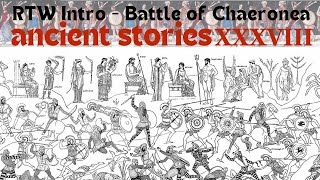 Ancient Greece  Intro  Battle of Chaeronea [upl. by Nikaniki]