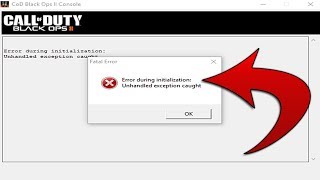 How to Fix quotUnhandled exception caughtquot BO2 PC Error On Windows 10 [upl. by Saberio]