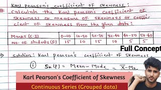 Karl Pearsons Coefficient of Skewness for Continuous Series Grouped data  Business Statistics [upl. by Annert]