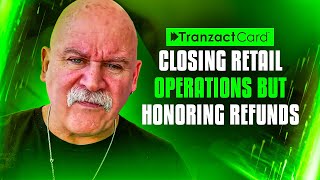 TranzactCard Closing Retail Operations but honoring refunds Assets go to FinMore [upl. by Toscano719]