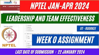 NPTEL Leadership and Team Effectiveness Week 0 Assignment Solutions 2024  OPEducore [upl. by Arathorn]