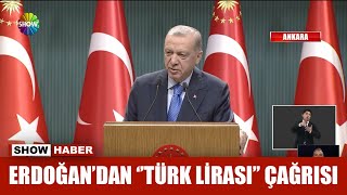 Erdoğandan Türk Lirası çağrısı [upl. by Conley]