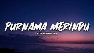 Siti Nurhaliza Purnama Merindu  Lyrics Video [upl. by Dray]