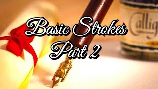 Calligraphy Basic Strokes  Class2 [upl. by Nosiaj]