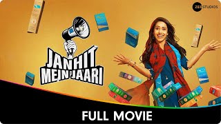 Janhit Mein Jaari  Hindi Full Movie  Nushrratt Bharuccha Paritosh Tripathi Vijay Raaz [upl. by Asiralc]