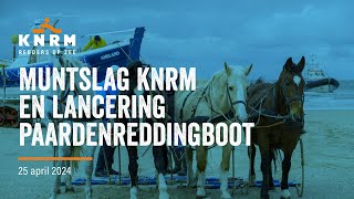 Muntslag KNRM en landering paardenreddingboot [upl. by Grace186]