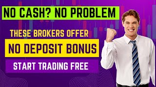 Legit Forex Brokers With No Deposit Bonus  Forex Trading Free Bonus [upl. by Arratoon]