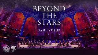 ​samiyusuf  Beyond the Stars Full Concert  Live [upl. by Bakeman726]